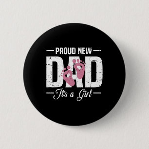 Proud New Dad Daddy It's A To Be 1st Time Father  6 Cm Round Badge