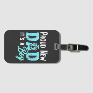 Proud New Dad It's a Boy Gender Reveal Dad To be  Luggage Tag