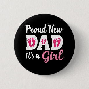 Proud New Dad It's a Girl Gender Reveal Dad To Be 6 Cm Round Badge