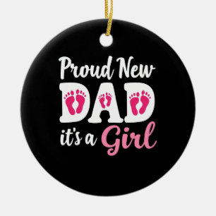 Proud New Dad It's a Girl Gender Reveal Dad To Be Ceramic Tree Decoration