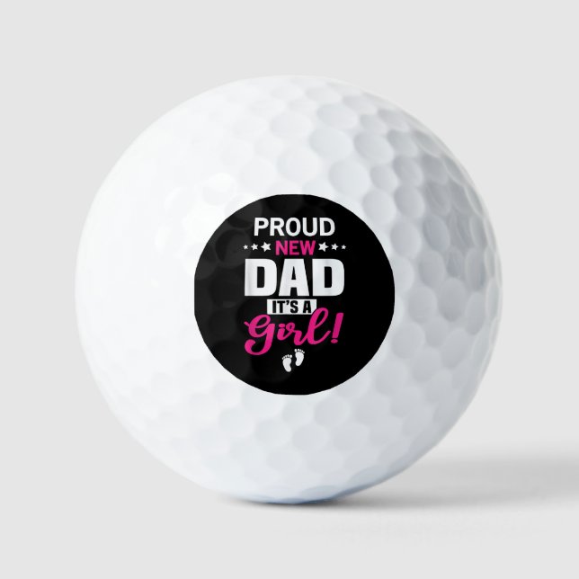 Proud New Dad It's A Girl Golf Balls (Front)