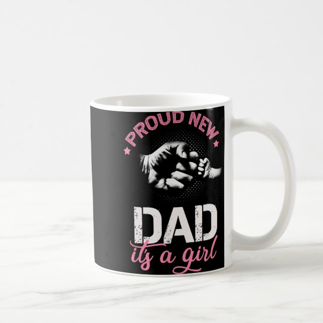 Proud New Dad It's A Girl Promoted To Daddy Tee Gi Coffee Mug (Right)