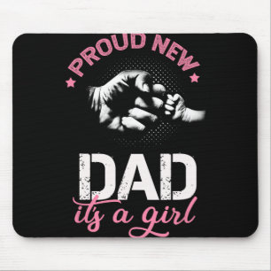 Proud New Dad It's A Girl Promoted To Daddy Tee Gi Mouse Mat