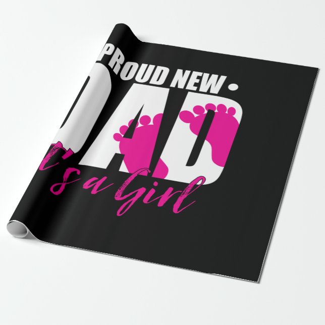 Proud New Dad It's A Girl T-Shirts Wrapping Paper (Unrolled)