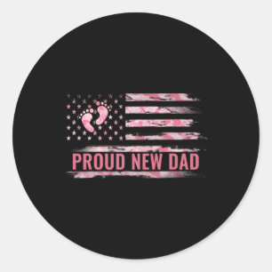 Proud New Dad Men New Girl Ba  Classic Round Sticker