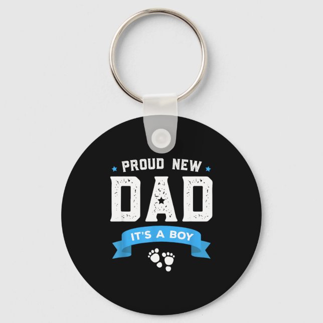 Proud New Dad Shirt Cute Its A Boy Gift Baby Fathe Key Ring (Front)