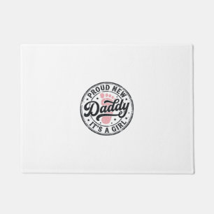 Proud New Daddy Its a Girl Vintage Baby Reveal Doormat