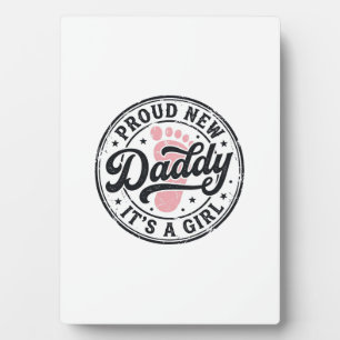 Proud New Daddy Its a Girl Vintage Baby Reveal Plaque