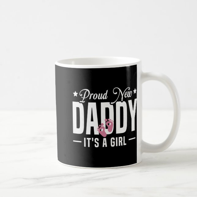 Proud New Daddy It's A To Be 1st Time Father  Coffee Mug (Right)