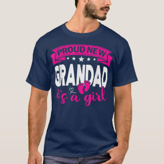 Proud New Grandad It's A Girl Gender Reveal Men Wo T-Shirt