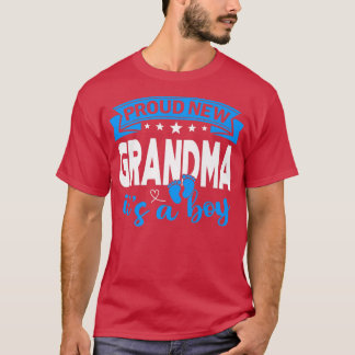 Proud New Grandma It's A Boy Gender Reveal Men Wom T-Shirt