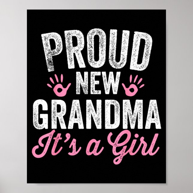 Proud New Grandma It's A Girl Mother Soon To Be Mo Poster (Front)