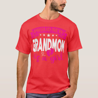 Proud New Grandmom It's A Girl Gender Reveal Men W T-Shirt