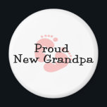 Proud New Grandpa Baby Girl Footprints Magnet<br><div class="desc">Our Proud New Grandpa T-shirt design is available with blue or pink baby footprints for a baby girl or baby boy.  Our baby footprint new grandparent  announcement design is available on tees,  shirts,  sweatshirts,  tote bags,  hats,  buttons,  mugs & more.</div>