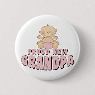 PROUD NEW Grandpa Girl 6 Cm Round Badge