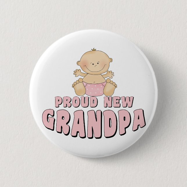 PROUD NEW Grandpa Girl 6 Cm Round Badge (Front)