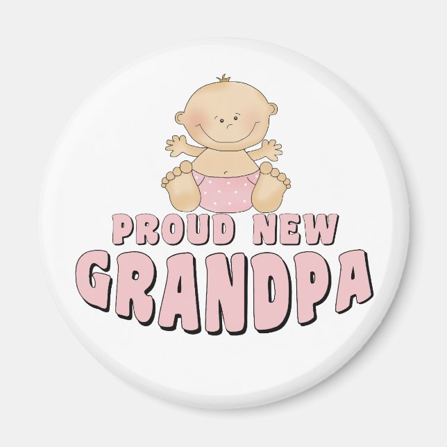 PROUD NEW Grandpa Girl Magnet (Front)