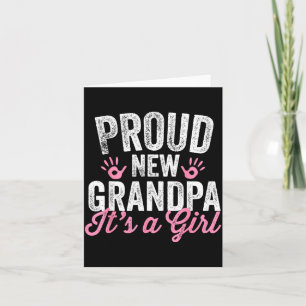Proud New Grandpa It's A Girl Father Soon To Be Da Card