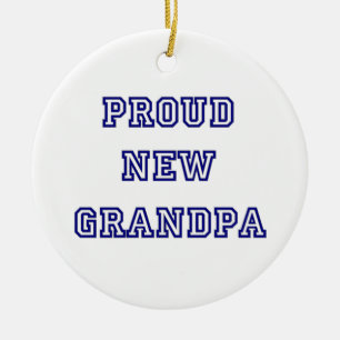 Proud New Grandpa University Text Gifts Ceramic Tree Decoration