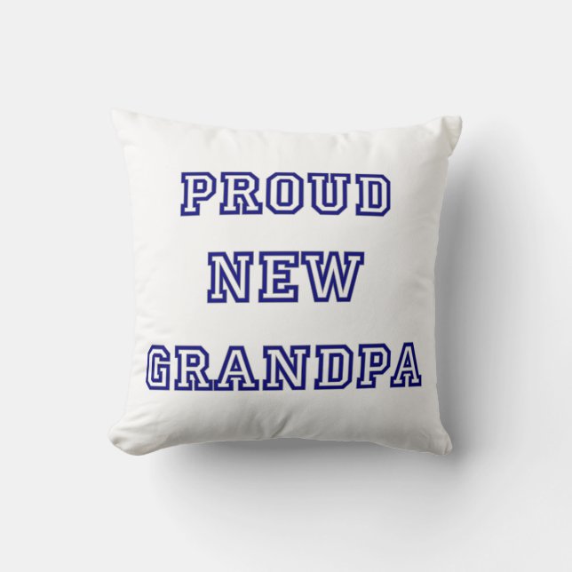 Proud New Grandpa University Text Gifts Cushion (Front)