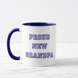 Proud New Grandpa-University Text Tshirts Mug