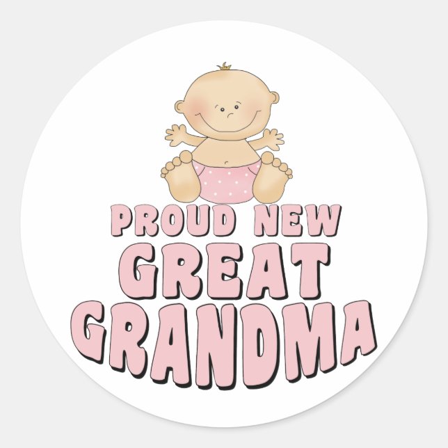 PROUD NEW Great Grandma T-Shirt Classic Round Sticker (Front)