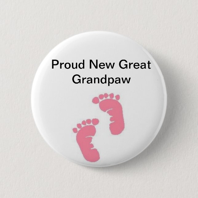 Proud New Great Grandpaw 6 Cm Round Badge (Front)