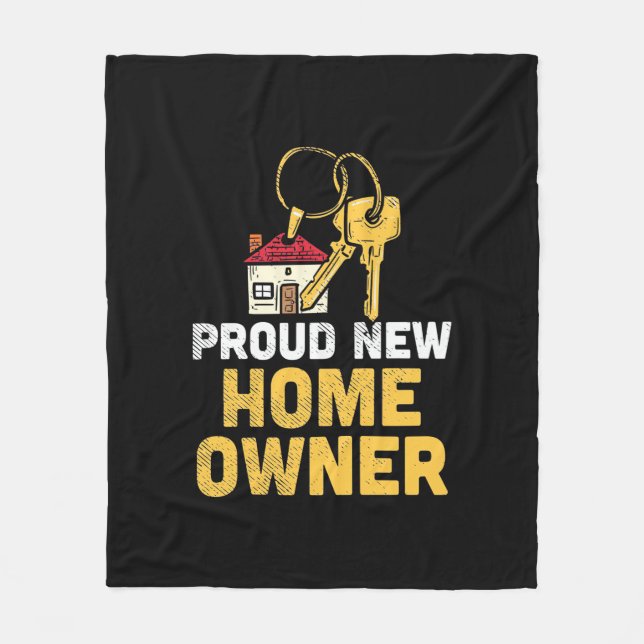 Proud New Home Owner Fleece Blanket (Front)