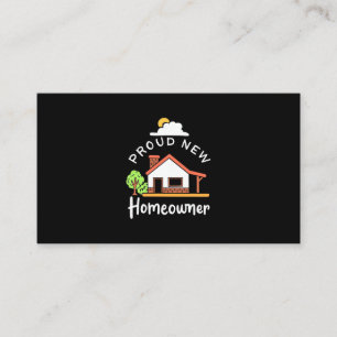 Proud New Homeowner Business Card