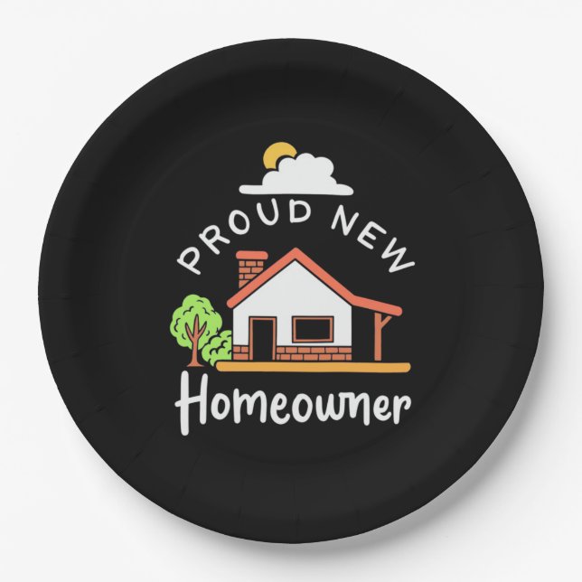 Proud New Homeowner Paper Plate (Front)