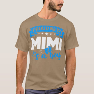 Proud New Mimi It's A Boy Gender Reveal Men Women  T-Shirt