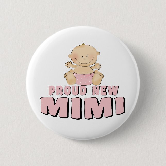 PROUD NEW Mimi T-Shirt 6 Cm Round Badge (Front)