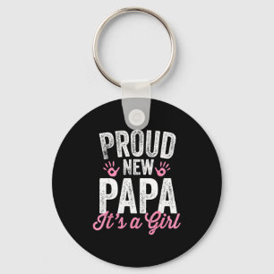 Proud New Papa It's A Girl Father Soon To Be Dad Key Ring