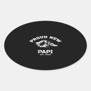Proud New Papi EST 2020 Gift For Dad Grandpa Uncle Oval Sticker