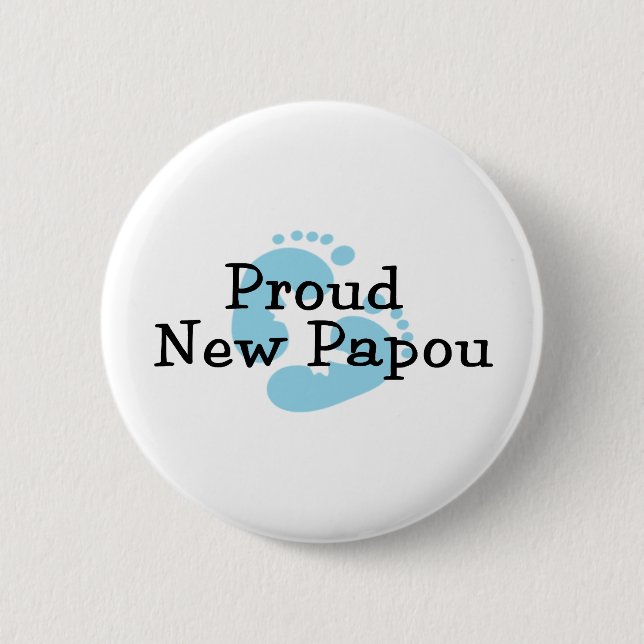 Proud New Papou Baby Boy Footprints 6 Cm Round Badge (Front)