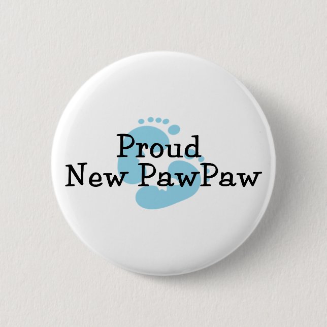 Proud New PawPaw Baby Boy Footprints 6 Cm Round Badge (Front)