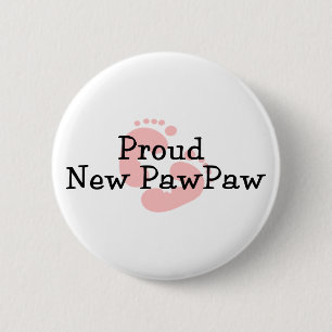 Proud New PawPaw Baby Girl Footprints 6 Cm Round Badge