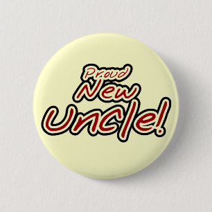 Proud New Uncle - Red and Black Text 6 Cm Round Badge