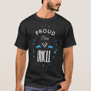 Proud new uncle T-Shirt
