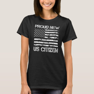 Proud New US Citizen Citizenship New American 2023 T-Shirt