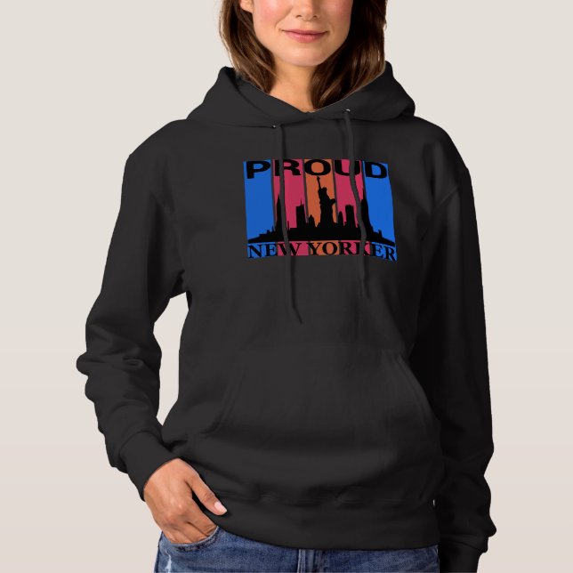Proud New Yorker - New York Lover Hoodie (Front)
