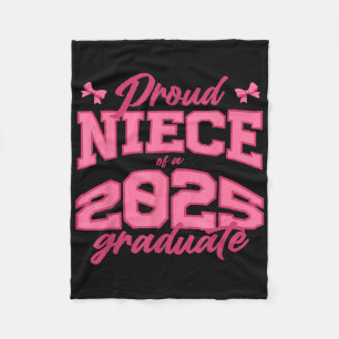 Proud Niece Of A 2025 Graduate Cl Of 2025 Coquette Fleece Blanket