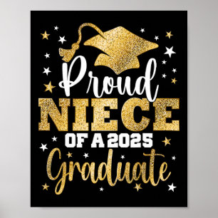 Proud Niece Of A Cl Of 2025 Graduate Senior Gradua Poster