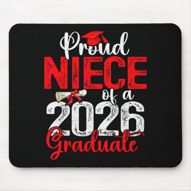 Proud Niece Of A Cl Of 2026 Graduate Senior Gradua Mouse Mat (Front)