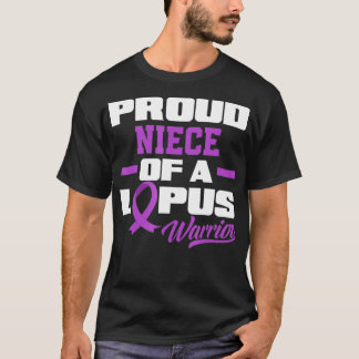 Proud Niece Of A Lupus Warrior Uncle Aunt Lupus Aw T-Shirt