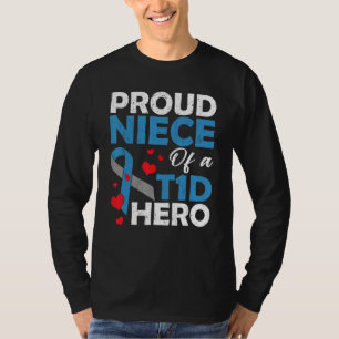 Proud Niece Of A Type 1 Diabetes Hero Warrior Supp T-Shirt