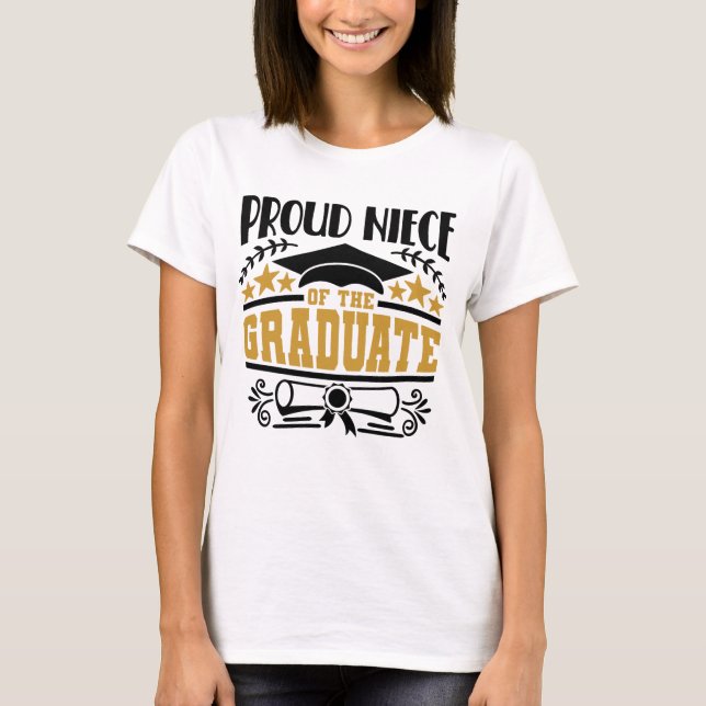 Proud Niece Of The Graduate T-Shirt (Front)