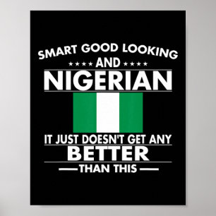 Proud Nigerian Flag Nigeria Heritage Roots Men And Poster