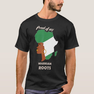 Proud Nigerian Roots Black History Month Women's T-Shirt