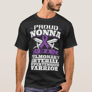 Proud Nonna Of A Pulmonary Arterial Hypertension W T-Shirt